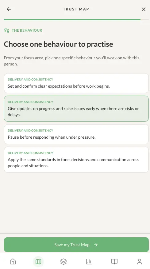 A Trust Map screen in the Trust Leader Hub, headed Choose one behaviour to practise, with four Delivery and Consistency behaviours listed and one selected.